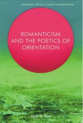 book Romanticism and the Poetics of Orientation