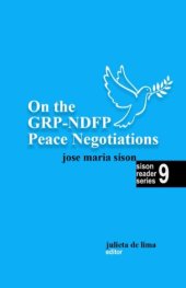 book On the GRP-NDFP Peace Negotiations (Sison Reader Series Book 9)