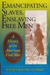 book Emancipating slaves, enslaving free men