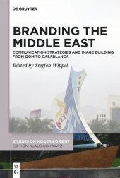 book Branding the Middle East: Communication Strategies and Image Building from Qom to Casablanca