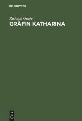 book Gräfin Katharina: Eine Begebenheit in einem Aufzüge