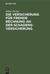 book Die Versicherung für fremde Rechnung an der Schadensversicherung