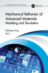 book Mechanical Behavior of Advanced Materials: Modeling and Simulation