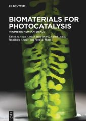 book Biomaterials for Photocatalysis: Promising New Materials