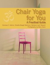 book Chair Yoga for You: A Practical Guide