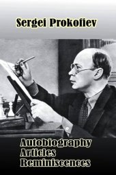 book Sergei Prokofiev: Autobiography, Articles, Reminiscences