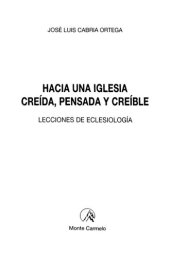 book HACIA UNA IGLESIA CREIDA,PENSADA Y CREIBLE