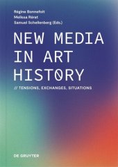 book New Media in Art History: Tensions, Exchanges, Situations