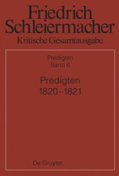 book Kritische Gesamtausgabe: Band 6 Predigten 1820-1821