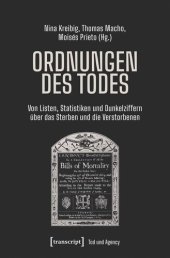 book Ordnungen des Todes: Von Listen, Statistiken und Dunkelziffern über das Sterben und die Verstorbenen