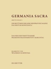 book Germania Sacra: Band 5 Die Bistümer der Kirchenprovinz Mainz. Das Bistum Konstanz 6. Das reichsunmittelbare Prämonstratenserstift Marchtal