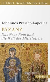 book Byzanz: Das Neue Rom und die Welt des Mittelalters