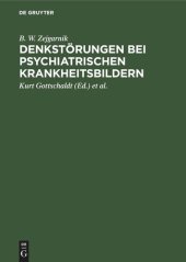 book Denkstörungen bei psychiatrischen Krankheitsbildern: Eine experimentalpsychologische Untersuchung