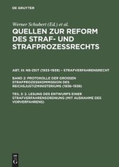 book Quellen zur Reform des Straf- und Strafprozeßrechts: Teil 3 2. Lesung des Entwurfs einer Strafverfahrensordnung (mit Ausnahme des Vorverfahrens)