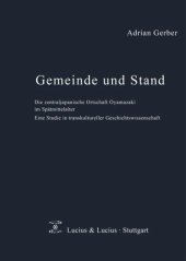 book Gemeinde und Stand: Die zentraljapanische Ortschaft Oyamazaki im Spätmittelalter. Eine Studie in transkultureller Geschichtswissenschaft