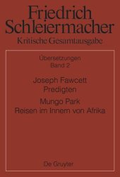 book Kritische Gesamtausgabe: Band 2 Joseph Fawcett, Predigten Mungo Park, Reisen im Innern von Afrika