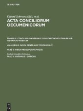 book Acta conciliorum oecumenicorum: Fasc II Iuvenalis - Zoticus