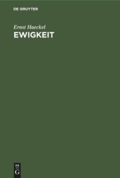 book Ewigkeit: Weltkriegsgedanken über Leben und Tod, Religion und Entwicklungslehre