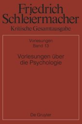 book Kritische Gesamtausgabe: Band 13 Vorlesungen über die Psychologie