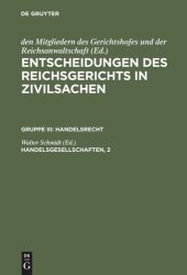 book Entscheidungen des Reichsgerichts in Zivilsachen. Handelsgesellschaften, 2: Gesellschaft mit beschränkter Haftung und Kartellrecht