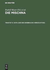 book Die Mischna: Traktat 6 Sota (Die des Ehebruchs Verdächtige)