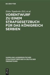 book Vorentwurf zu einem Strafgesetzbuch für das Königreich Serbien