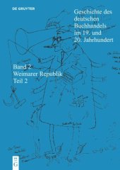 book Geschichte des deutschen Buchhandels im 19. und 20. Jahrhundert: Teil 2