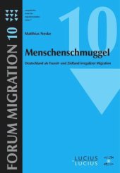 book Menschenschmuggel: Deutschland als Transit- und Zielland irregulärer Migration