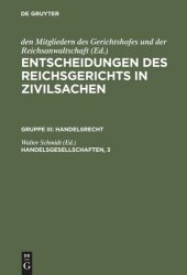 book Entscheidungen des Reichsgerichts in Zivilsachen. Handelsgesellschaften, 3: Offene Handelsgesellschaft und Kommanditgesellschaft