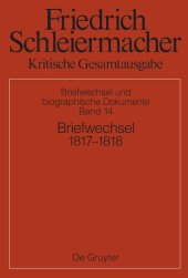 book Kritische Gesamtausgabe. Band 14 Briefwechsel 1817-1818: (Briefe 4321-4685)