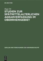 book Studien zur spätmittelalterlichen Agrarverfassung im Oberrheingebiet