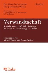 book Verwandtschaft: Sozialwissenschaftliche Beiträge zu einem vernachlässigten Thema