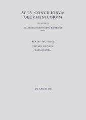 book Acta conciliorum oecumenicorum. Pars 4 Concilium Constantinopolitanum a. 691/2 in Trullo habitum: (Concilium Quinisextum)