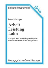 book Arbeit, Leistung, Lohn: Analyse- und Bewertungsmethoden aus sozioökonomischer Perspektive