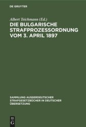 book Die Bulgarische Strafprozessordnung vom 3. April 1897