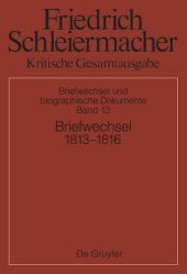 book Kritische Gesamtausgabe. Band 13 Briefwechsel 1813-1816: (Briefe 3931-4320)