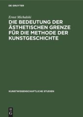 book Die Bedeutung der ästhetischen Grenze für die Methode der Kunstgeschichte