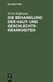 book Die Behandlung der Haut- und Geschlechtskrankheiten