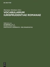 book Vocabularium iurisprudentiae Romanae: Fasc 2 numeratio - per (Praepositio)