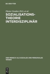 book Sozialisationstheorie interdisziplinär: Aktuelle Perspektiven