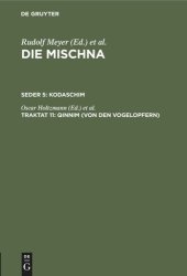 book Die Mischna. Traktat 11 Qinnim (Von den Vogelopfern): Text, Übersetzung und Erklärung