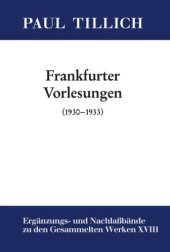 book Gesammelte Werke. Ergänzungs- und Nachlaßbände. Band 18 Frankfurter Vorlesungen: (1930-1933)