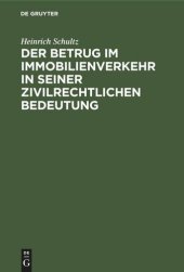 book Der Betrug im Immobilienverkehr in seiner zivilrechtlichen Bedeutung