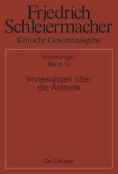 book Kritische Gesamtausgabe: Band 14 Vorlesungen über die Ästhetik