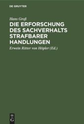 book Die Erforschung des Sachverhalts strafbarer Handlungen: Ein Leitfaden für Beamte des Polizei- und Sicherheitsdienstes