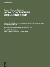 book Acta conciliorum oecumenicorum: Pars I Indices codicum et auctorum