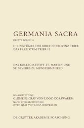 book Germania Sacra: Band 10 Das Kollegiatstift St. Martin und St. Severus zu Münstermaifeld. Die Bistümer der Kirchenprovinz Trier. Das Erzbistum Trier 12