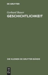 book Geschichtlichkeit: Wege und Irrwege eines Begriffs