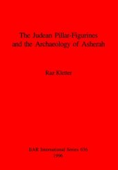 book The Judean Pillar-Figurines and the Archaeology of Asherah