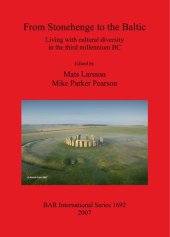 book From Stonehenge to the Baltic: Living with cultural diversity in the third millennium BC